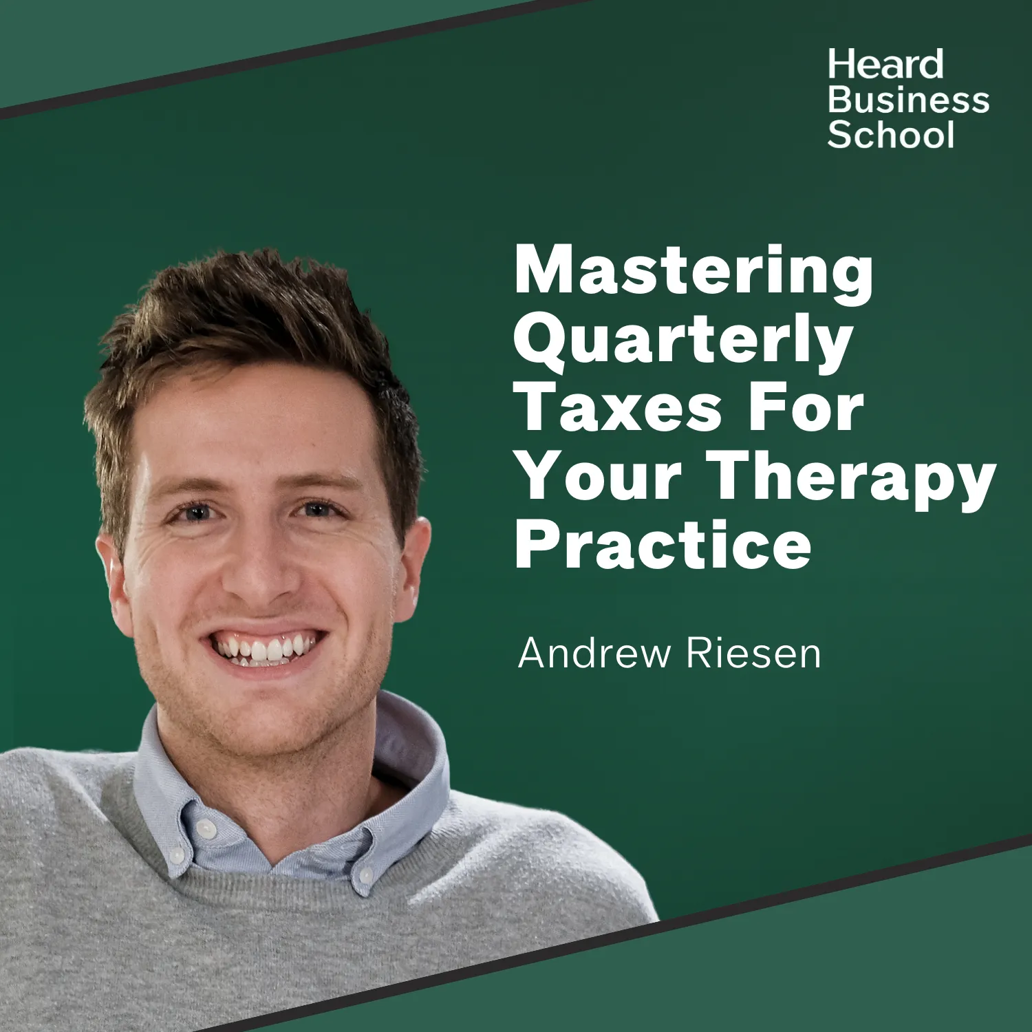 Office Hours: Mastering Quarterly Taxes For Your Therapy Practice with Andrew Riesen
